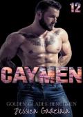 Caymen (Golden Glades Henchmen MC #12)