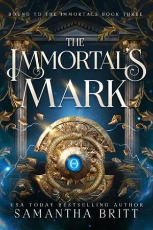 The Immortal’s Mark (Bound to the Immortals #3)