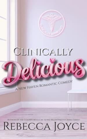 Clinically Delicious (New Haven #1)