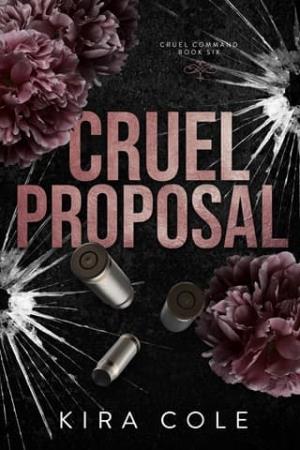 Cruel Proposal (Cruel Command #6)