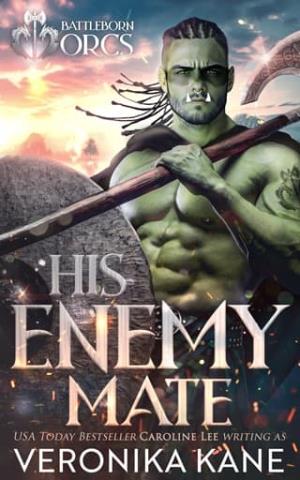 His Enemy Mate (Battleborn Orcs #1)