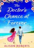 The Doctor’s Chance at Forever