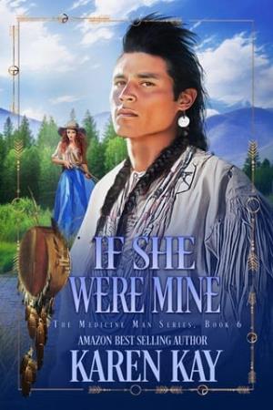 If She Were Mine (The Medicine Man #6)