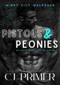 Pistols & Peonies (Windy City Wolfpack #2)