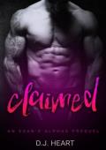 Claimed (Evan’s Alphas Prequel)