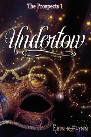 Undertow (The Prospects #1)