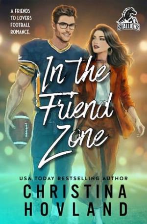 In the Friend Zone (Mile High Stallions #2)