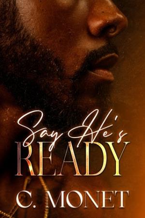 Say He’s Ready