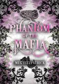 Phantom of the Mafia (The Four Families)