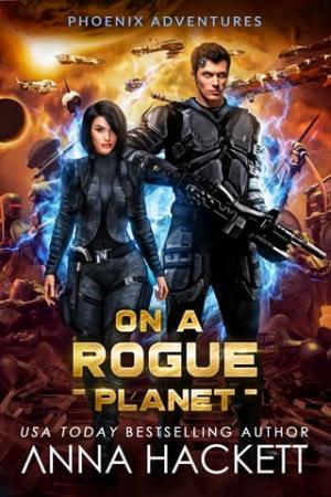 On a Rogue Planet (Phoenix Adventures #3)
