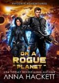 On a Rogue Planet (Phoenix Adventures #3)