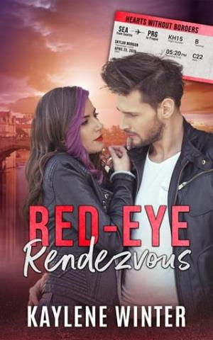 Red Eye Rendezvous (Hearts Without Borders #3)