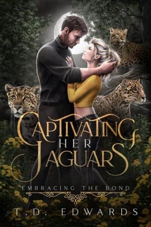 Captivating Her Jaguars (Embracing The Bond #13)