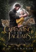 Captivating Her Jaguars (Embracing The Bond #13)