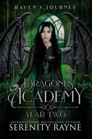Raven’s Journey, Dragonis Academy Year 2 (Dragonis Academy The Second Generation.)