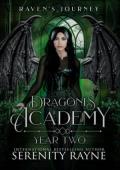 Raven’s Journey, Dragonis Academy Year 2 (Dragonis Academy The Second Generation.)