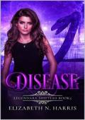 Disease (Legendary Shifters #5)