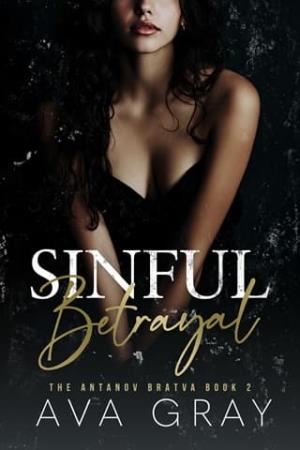 Sinful Betrayal (The Antanov Bratva #2)