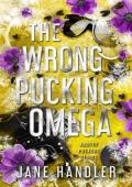 The Wrong Pucking Omega (Knotty Puckers #12)