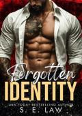 Forgotten Identity (Dangerous Desires #3)