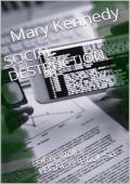 Social Destruction (Gray Wolf LEGACY #6)