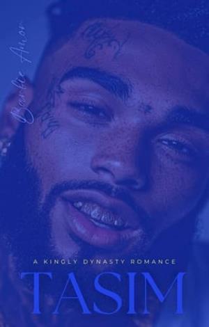 Tasim (KINGLY DYNASTY #2)