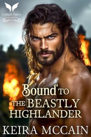 Bound to the Beastly Highlander (The Highland Marriage Pact #1)