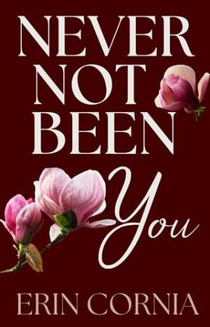 Never Not Been You (The Chicago #5)