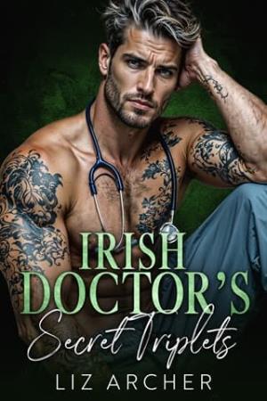 Irish Doctor’s Secret Triplets (Forbidden Silver Foxes #17)