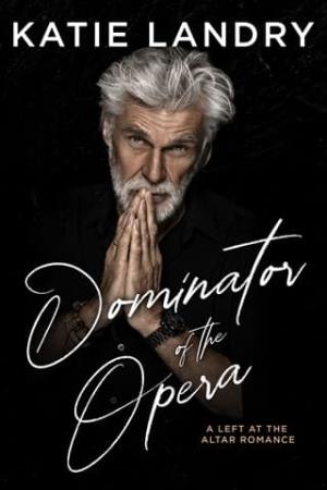 Dominator Of The Opera (Humbled Superstars #4)