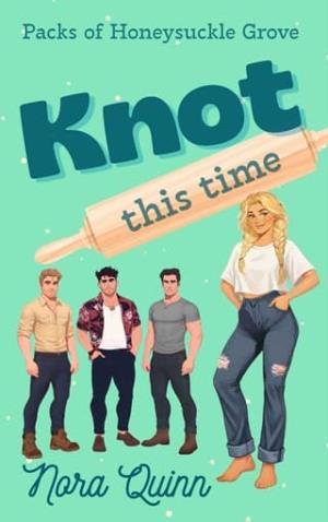 Knot This Time (Packs of Honeysuckle Grove #2)