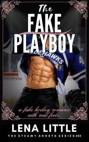The Fake Playboy (Steamy Shorts #33)