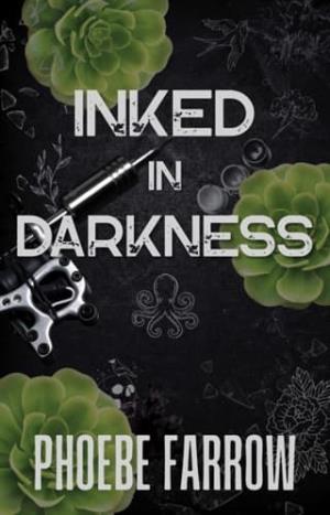 Inked in Darkness