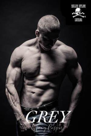Grey (Soulless Outlaws MC #3)