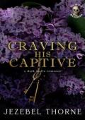 Craving His Captive (The Omertà Brotherhood #2)