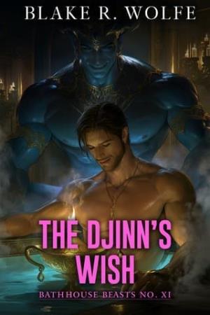 The Djinn’s Wish (Bathhouse Beasts #11)