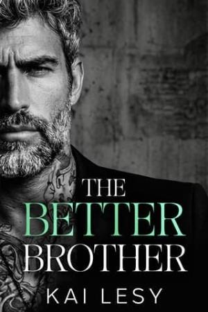 The Better Brother (Ruthless Bratva Daddies #2)
