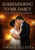 Surrendering to Mr. Darcy