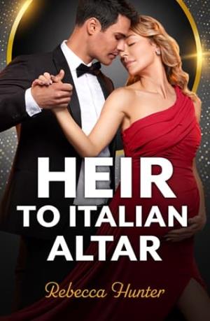 Heir to Italian Altar (The Carandini Legacy #2)
