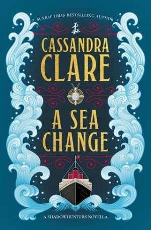 A Sea Change (The Shadowhunter Chronicles #21.5)