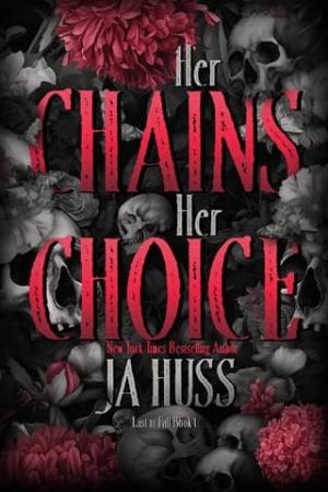 Her Chains Her Choice (Last to Fall #1)