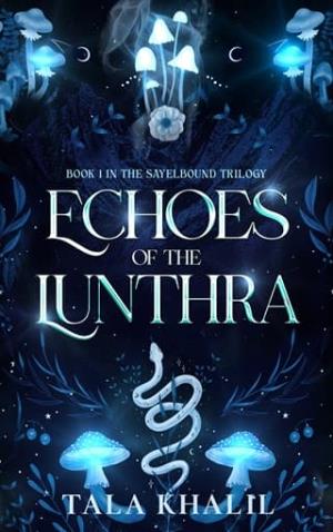 Echoes of The Lunthra (The Sayelbound #1)