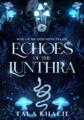 Echoes of The Lunthra (The Sayelbound #1)