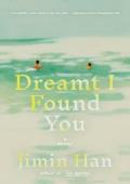 Dreamt I Found You