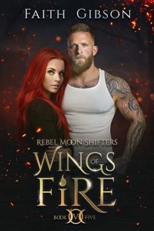 Wings of Fire (Rebel Moon Shifters #5)