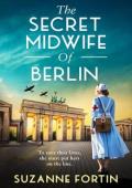 The Secret Midwife of Berlin