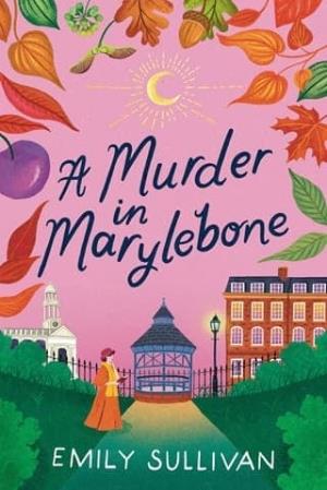 A Murder in Marylebone (Minnie Harper Mysteries #2)