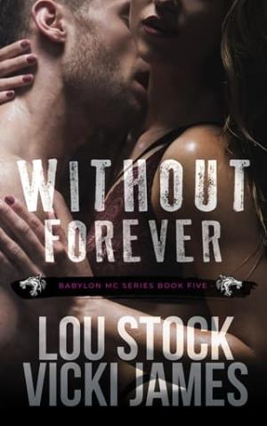 Without Forever (Babylon MC #5)