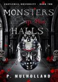 Monsters in the Halls (Castlehill University #2)