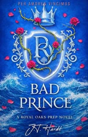 Bad Prince (ROYAL OAKS PREP #3)